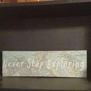 Never Stop Exploring Sign Picture